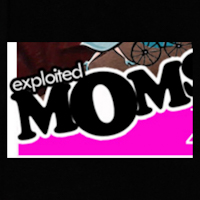 Exploited Moms